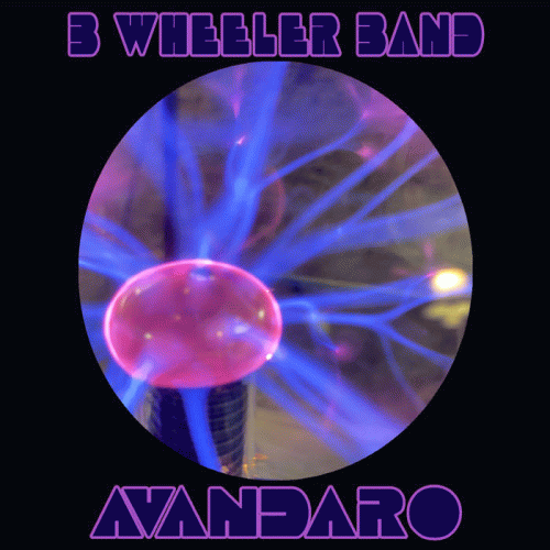 3 Wheeler Band : Avandaro